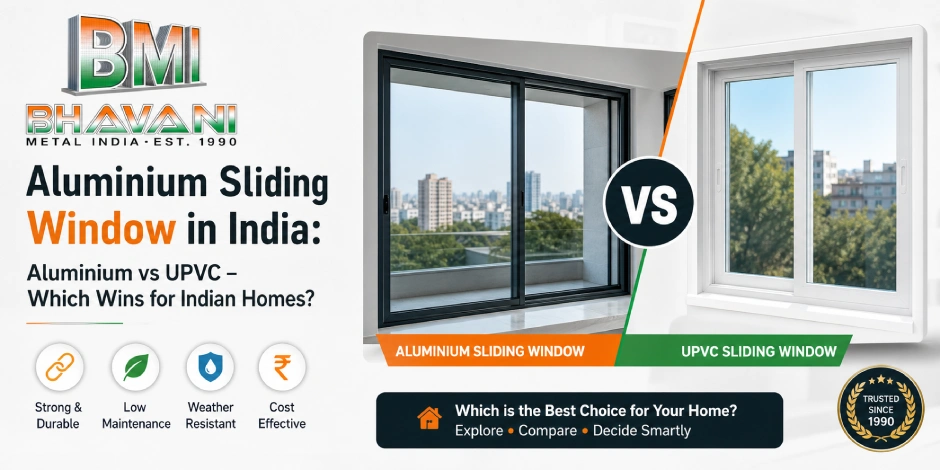 >Aluminium Sliding Window in India: Aluminium vs UPVC